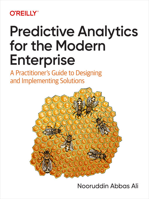 Title details for Predictive Analytics for the Modern Enterprise by Nooruddin   Abbas Ali - Available
